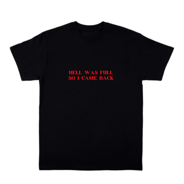 Y2K Grunge Hell Was Full Shirt - 90S Retro, Gothic, Summer & Party Outfits For Women Y2K Grunge Hell Was Full Shirt - 90S Retro, Gothic, Summer & Party Outfits For Women