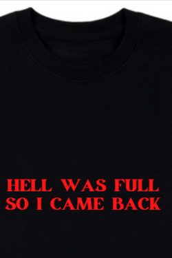 Y2K Grunge Hell Was Full Shirt - 90S Retro, Gothic, Summer & Party Outfits For Women