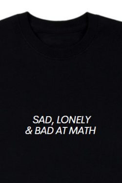 Y2K Grunge Summer Outfit - Sad Lonely And Bad At Math Shirt - Retro 90S Fashion For Women
