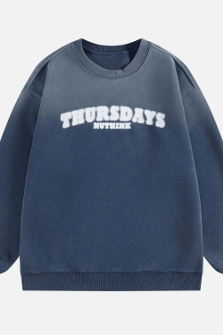 Style Core Aesthetics, New Style Trends 'Thursdays Nuthink' Washed Sweatshirt